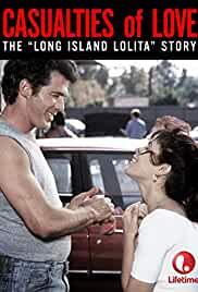 Casualties of Love: The Long Island Lolita Story