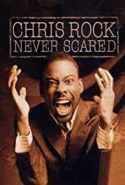 Chris Rock: Never Scared