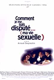 Comment je me suis disputé... (ma vie sexuelle)