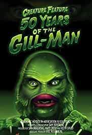 Creature Feature: 50 Years of the Gill-Man