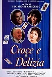 Croce e delizia