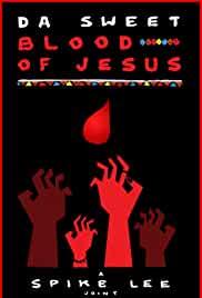 Da Sweet Blood of Jesus