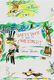 Daffy Duck for President