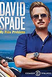 David Spade: My Fake Problems