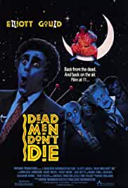 Dead Men Don't Die