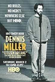 Dennis Miller: Citizen Arcane