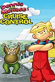 Dennis the Menace in Cruise Control