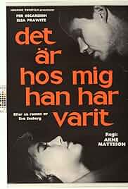 Det är hos mig han har varit