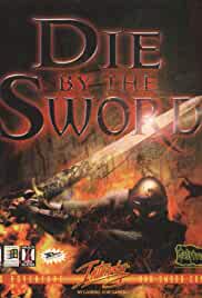 Die by the Sword
