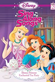 Disney Princess Sing Along Songs: Enchanted Tea Party