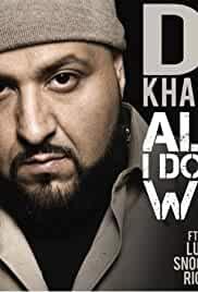 DJ Khaled Feat. Nicki Minaj & Puff Daddy, Rick Ross, Busta Rhymes, Fat Joe: All I Do Is Win