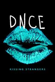 DNCE: Kissing Strangers