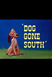 Dog Gone South