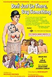 Don't Just Lie There, Say Something!