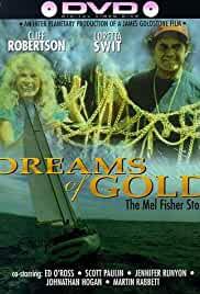 Dreams of Gold: The Mel Fisher Story