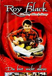 Du bist nicht allein - Die Roy Black Story