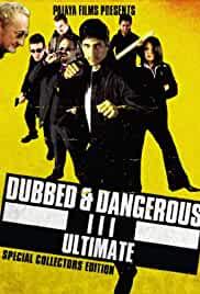 Dubbed and Dangerous 3