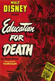 Education for Death: The Making of the Nazi