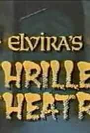 Elvira's Thriller Theatre