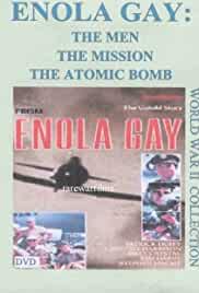 Enola Gay: The Men, the Mission, the Atomic Bomb