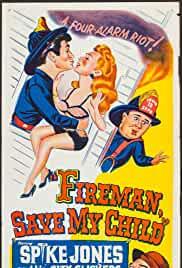 Fireman Save My Child