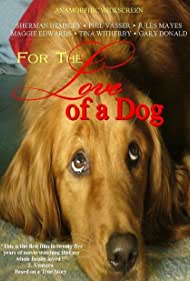 For the Love of a Dog