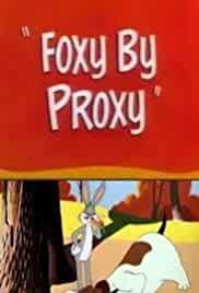 Foxy by Proxy