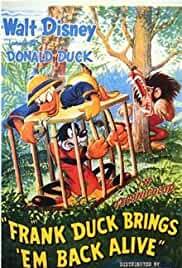 Frank Duck Brings 'em Back Alive