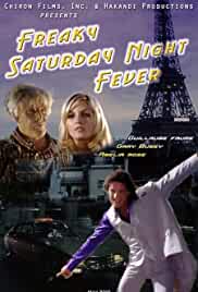 Freaky Saturday Night Fever