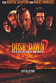 From Dusk Till Dawn 2: Texas Blood Money