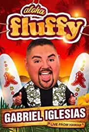 Gabriel Iglesias: Aloha Fluffy