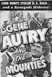 Gene Autry and The Mounties