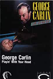 George Carlin: Playin' with Your Head