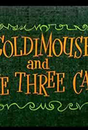 Goldimouse and the Three Cats