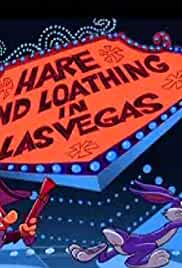 Hare and Loathing in Las Vegas