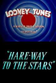 Hare-Way to the Stars