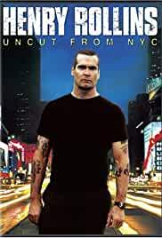 Henry Rollins: Uncut from NYC