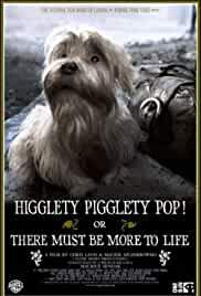 Higglety Pigglety Pop! or There Must Be More to Life