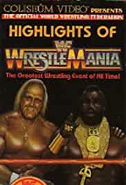 Highlights of Wrestlemania