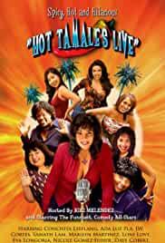 Hot Tamales Live: Spicy, Hot and Hilarious