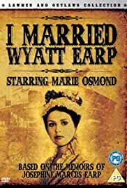 I Married Wyatt Earp