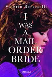 I Was a Mail Order Bride
