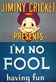 I'm No Fool Having Fun