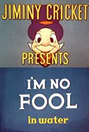 I'm No Fool in Water