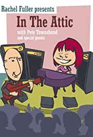 In the Attic with Pete Townshend & Friends