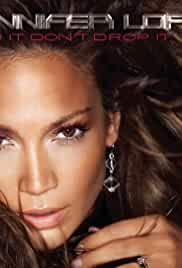 Jennifer Lopez: Hold It Don't Drop It