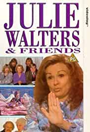 Julie Walters and Friends