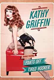 Kathy Griffin: Tired Hooker