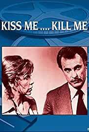 Kiss Me, Kill Me