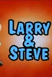 Larry & Steve